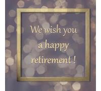 Happy Retirement Guest Book :: A collection of farewell wishes, memories, and messages from colleagues and friends