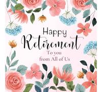 Happy Retirement Guest Book: Guestbook for Retirement, Memory Book, Retirement Book to Sign, Congratulations Book, Thank You Book, to Write In, 8.5" x 8.5"