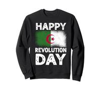 Happy Revolution Day Drapeau Algérie Indépendance Algérie Sweatshirt