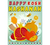 Happy Rosh Hashanah coloring book for kids: Happy Holiday Rosh hashanah & yom Kippur,Sukkot|Jewish New Year Holiday coloring Gifts for Kids or young ... | shana tova 2022