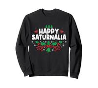 Happy Saturnalia Holiday Roman Christmas Saturne Saturnalia Sweatshirt