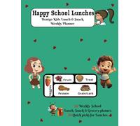 Happy School Lunches: Bentgo Large and easy-to-use meal planner for creating yummy lunches and snacks for your kids.... The perfect journal for organizing 52 weeks of delicious fun!