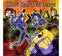 Happy Songs of Death (The Wake)
