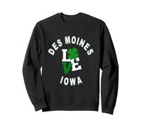 Happy St Patricks Day, des Moines, Iowa Sweatshirt