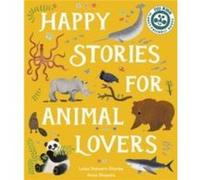 Happy Stories for Animal Lovers by Leisa StewartSharpe Leisa StewartSharpe (Auteur)