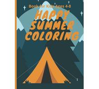 Happy Summer Coloring Book For Kids Ages 4-8: A Day At The Beach, Summer Vacation Beach Theme Coloring Book For Preschool & Kids: 8,5*11 Inch( 21.59*27.98 Cm) 66 Pages Unicorn Coloring Designe In Matt