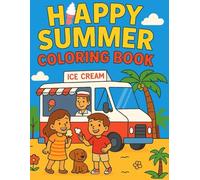 HAPPY SUMMER COLORING BOOK: Fun Summer Coloring Book For Kids Ages 4-8