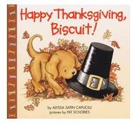 Happy Thanksgiving Biscuit by Alyssa Satin Capucilli Capucilli, Alyssa Satin (Auteur)