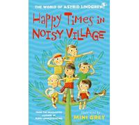 Astrid Lindgren – Happy Times in Noisy Village – Broché (livre en anglais)