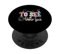 Happy To See Your Face Rentrée scolaire enseignant hommes femmes enfants PopSockets PopGrip Adhésif