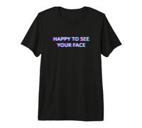 Happy to See Your Face Teacher Back to School Welcome Back T-Shirt Haut de Gamme