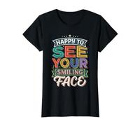 Happy to See Your Smiling Face Vibes d'amant de Sourire |- T-Shirt Graphique avec Valeur