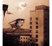 Happy Trash Culture - Comparing The Comfort [Import]