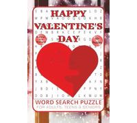 Happy Valentine Day Word Search Book: Word Search Puzzles with Easy to Read Print about Camping, Wildlife, Outdoor and More I 6X9 inches, 120 pages, ... Gift for Vacation, Holidays and Relaxation