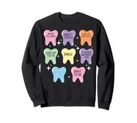 Happy Valentine Heart Teeth Dentist Dental Hygienist Sweatshirt