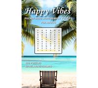 Happy Vibes: Pocket-Sized Word Search Puzzles for Adults