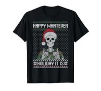 Happy Whatever Holiday it is, Skeleton Christmas Ugly Sweater T-Shirt Graphique avec Valeur, Homme, Noir, L