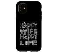 Happy Wife Happy Life Funny Husband Citation Coque pour iPhone 11