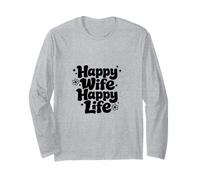 Happy Wife Happy Life Funny Saying Mother's Day Manche Longue