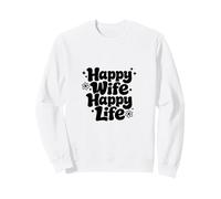 Happy Wife Happy Life Funny Saying Mother's Day Sweatshirt