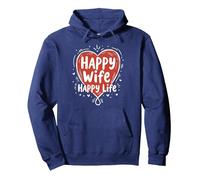 Happy Wife Happy Life: Loving Marriage Citation Sweat à Capuche, Unisexe pour Adultes, Bleu Marine, M