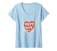 Happy Wife Happy Life: Loving Marriage Citation T-Shirt avec Col en V, Femme, Bleu Céleste, S
