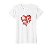 Happy Wife Happy Life: Loving Marriage Citation T-Shirt, Femme, Blanc, XS