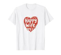 Happy Wife Happy Life: Loving Marriage Citation T-Shirt, Homme, Blanc, XL
