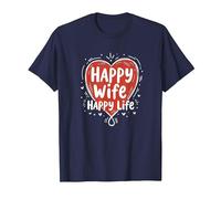 Happy Wife Happy Life: Loving Marriage Citation T-Shirt, Homme, Bleu Marine, M