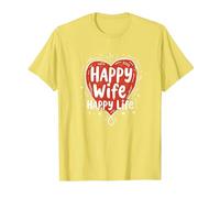 Happy Wife Happy Life: Loving Marriage Citation T-Shirt, Homme, Citron, 3XL