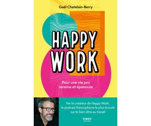 Happy Work - Gael Chatelain - First - broché - Guide