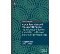Haptic Sensation And Consumer Behaviour