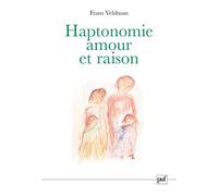 Haptonomie, amour et raison