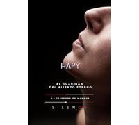 HAPY: El Guardián del Aliento Eterno