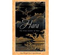 Hara by Karlfried Graf Durckheim Karlfried Graf Durckheim (Auteur)