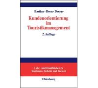 Harald Bastian Kundenorientierung im Touristikmanagement (Relié)