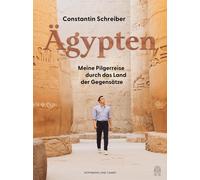 Harald Keller Constantin Ägypten: Meine Pilgerreise durch das Land der (Relié)