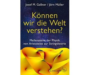 Harald Lesch Jo Können wir die Welt verstehen?: Meilensteine der Physik (Relié)