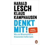 Harald Lesch Klaus K Denkt mit: Wie uns Wissenschaft in Krisenzeiten he (Relié)