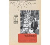 Harald Szeemann - Selected Writings - [Version Originale] Inconnu (Auteur)