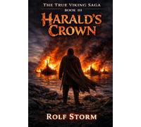 Harald's Crown: A Novel of the First King of Norway
