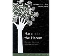 Haram in the Harem, Postcolonial Studies Mohanalakshmi Rajakumar (Auteur)