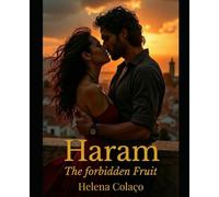 "Haram": The Forbidden Fruit