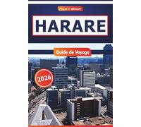 Harare Guide De Voyage 2026: Explorer les paysages côtiers, les routes historiques, les arts traditionnels et les sentiers culinaires du nord-est de l'Afrique