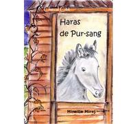 Haras de pur-sang - Mireille Mirej - Ivoire-Clair - broché - Roman junior dès 9 ans