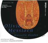 Harawi - 5 Poemes De Beaudelaire Bunlet, Sop. & Messiaen, Piano - Enr. 1954