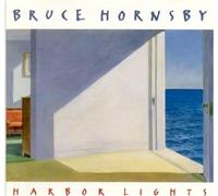 Hornsby, Bruce - Harbor Lights