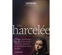 Harcelée Drogue, prostitution, tentatives de suicide : à 13 ans, comment le harcèlement mène au pire - Lisa - Hors Cadre - broché - Essai