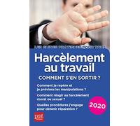 Harcelement au travail 2020: Comment s'en sortir ?