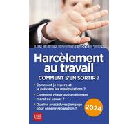 Harcèlement au travail 2024 Comment s'en sortir ? - Marie José Gava - Prat Eds - broché - Guide